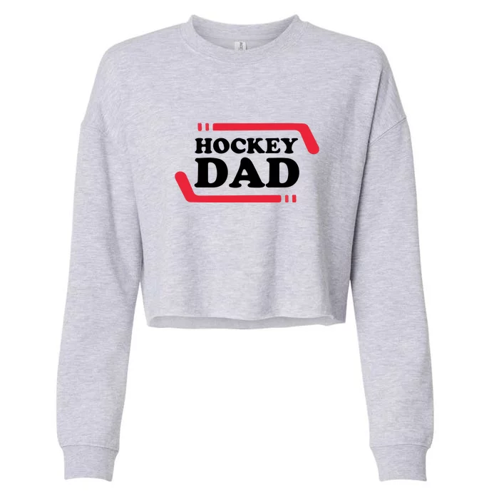 Ice Hockey Dad Gift For Father's Day Gift Cropped Pullover Crew