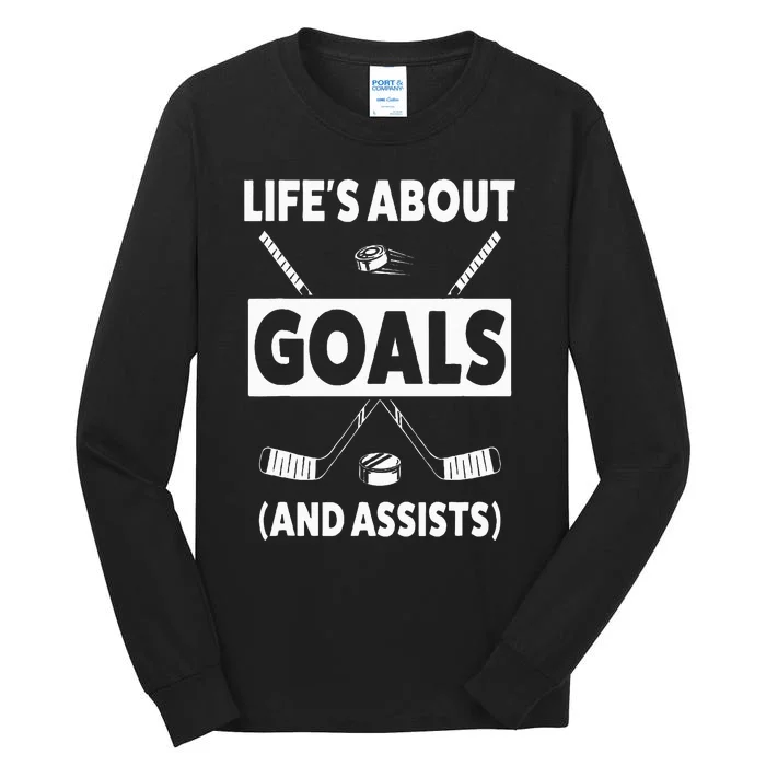 Ice Hockey Design for Life's about Goals Tall Long Sleeve T-Shirt