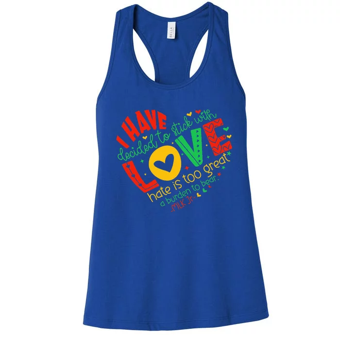 I Have Decided to Stick with Love MLK Black History Month Women's Racerback Tank