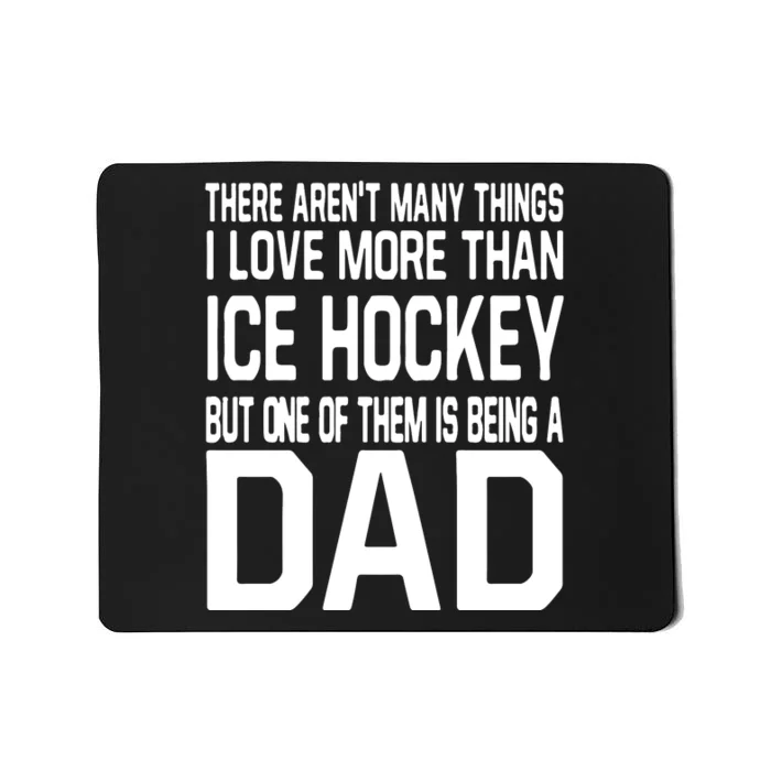 Ice Hockey Dad Funny Gift For Father's Day Daddy Who Love Mousepad