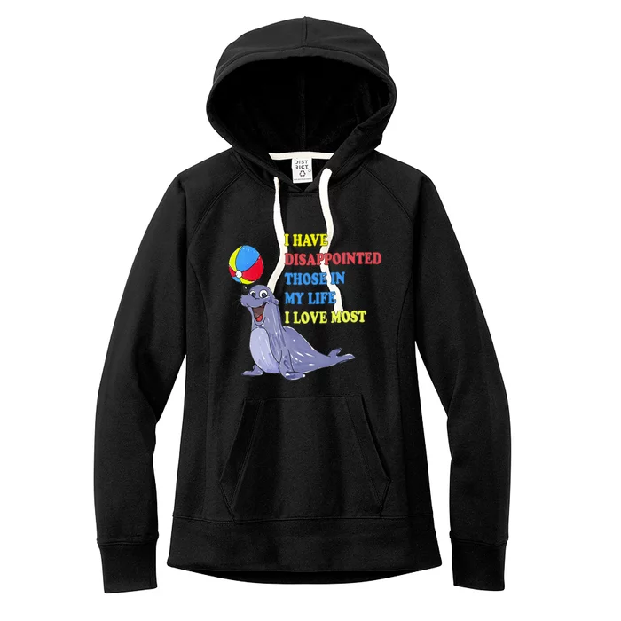 I Have Disappointed Those In My Life I Love Most By Justin McGuire Women's Fleece Hoodie