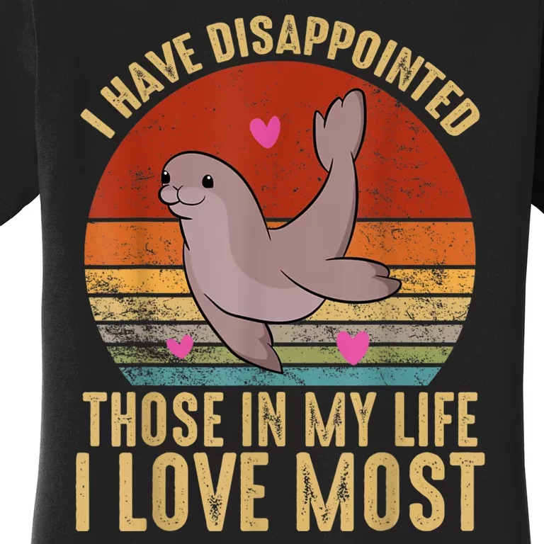 I Have Disappointed Those In My Life I Love Most By Justin McGuire Women's T-Shirt