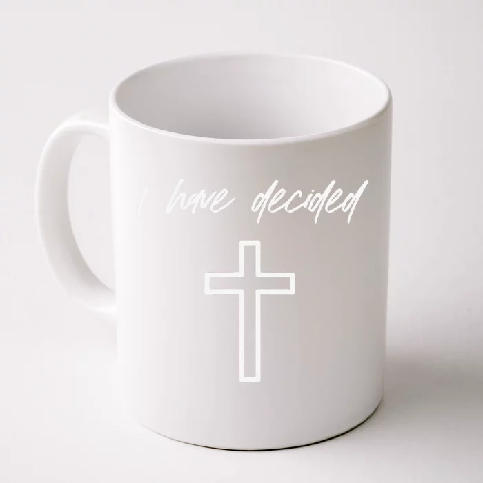 I Have Decided Christian Water Baptism Dedication Church Front & Back Coffee Mug