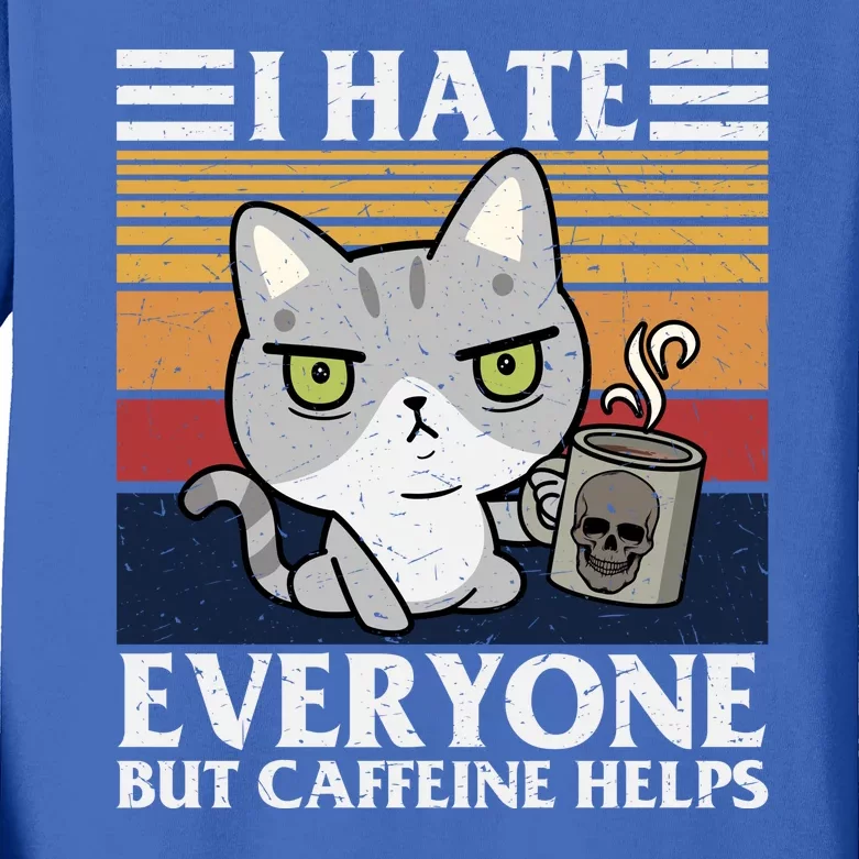 I Hate Everyone But Caffeine Helps Funny Cat Kids Long Sleeve Shirt