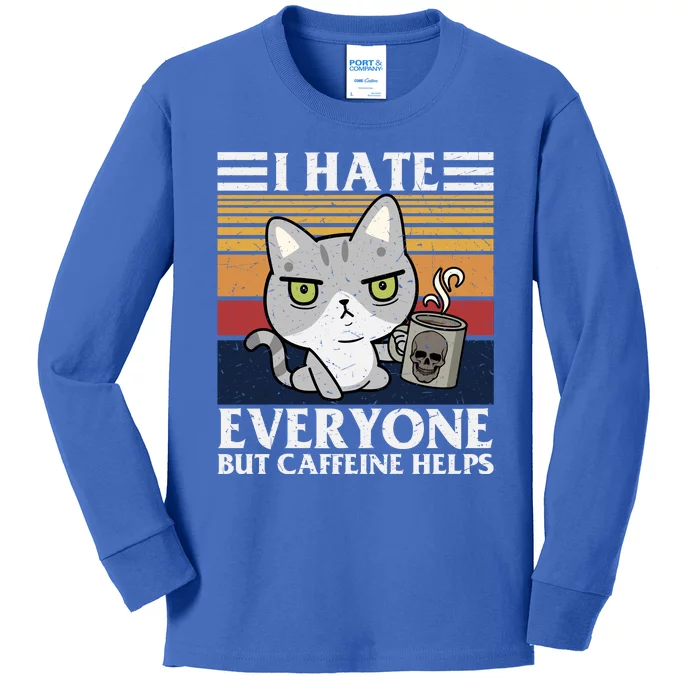 I Hate Everyone But Caffeine Helps Funny Cat Kids Long Sleeve Shirt