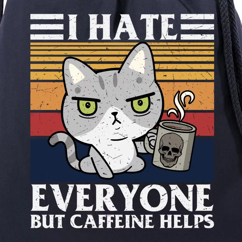 I Hate Everyone But Caffeine Helps Funny Cat Drawstring Bag