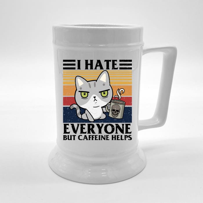 I Hate Everyone But Caffeine Helps Funny Cat Front & Back Beer Stein