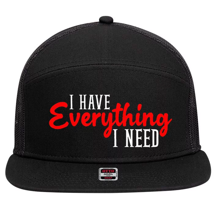 I Have Everything I Need I Am Everything Matching Couple 7 Panel Mesh Trucker Snapback Hat