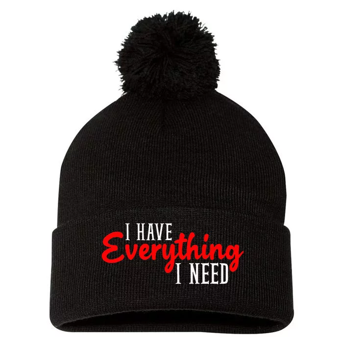 I Have Everything I Need I Am Everything Matching Couple Pom Pom 12in Knit Beanie