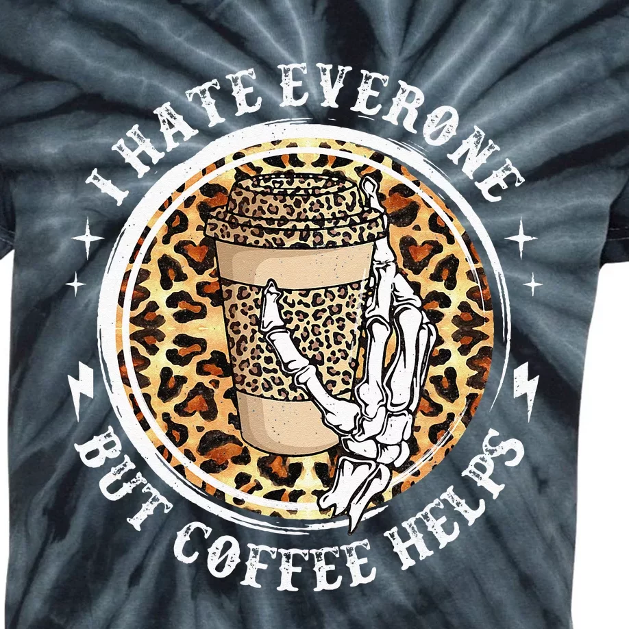 I Hate Everyone But Coffee Helps Leopard Skull Halloween Kids Tie-Dye T-Shirt