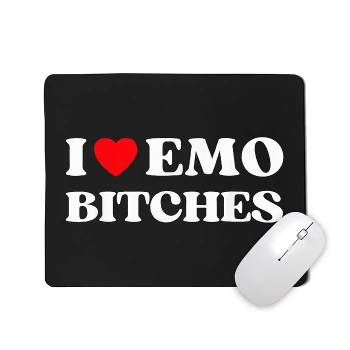 I Heart Emo Bitches Funny Quote Red Heart Emo Girl Style Mousepad