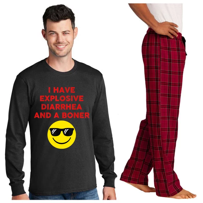 I Have Explosive Diarrhea And A Boner Long Sleeve Pajama Set