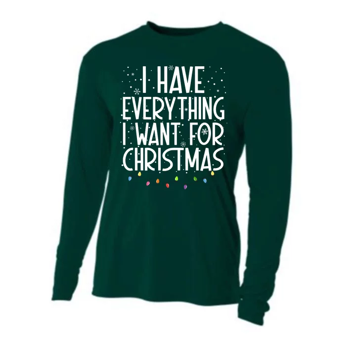 I Have Everything I Want For Christmas Festive Cooling Performance Long Sleeve Crew