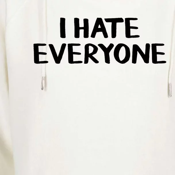 I Hate Everyone Womens Funnel Neck Pullover Hood