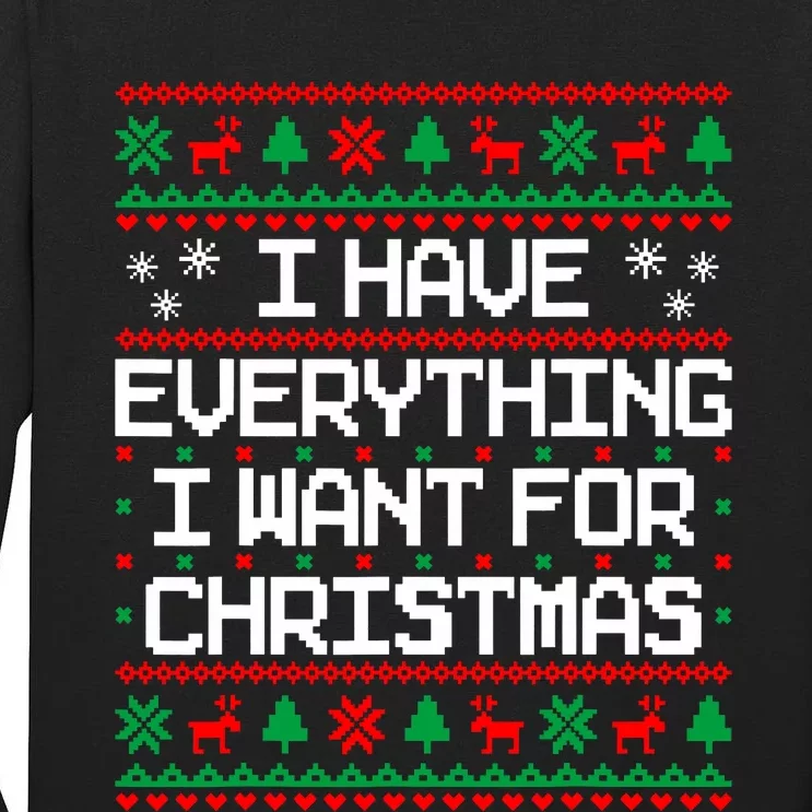 I Have Everything I Want For Christmas Couples Matching Tall Long Sleeve T-Shirt