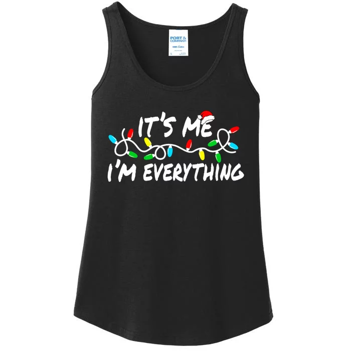 I Have Everything I Want For Christmas Its Me IM Everything Ladies Essential Tank