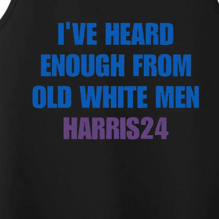 Ive Heard Enough From Old White Harris 2024 Performance Tank