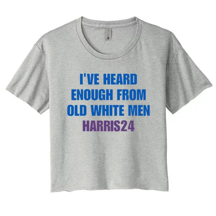 Ive Heard Enough From Old White Harris 2024 Women's Crop Top Tee