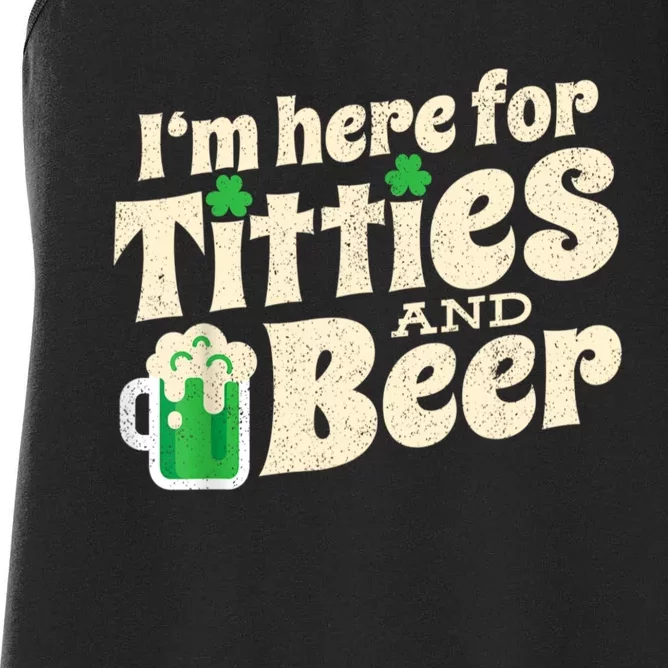 I'm Here For Titties And Beer Lover Funny St.Patrick's Day Drunk Women's Racerback Tank