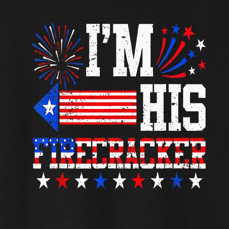 Im His Firecracker Funny 4th Of July Us Flag Couples Women's Crop Top Tee