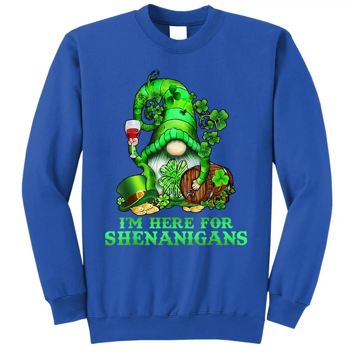 I'm Here For Shenanigans Gnome Wine Shamrock St Patricks Day Gift Sweatshirt