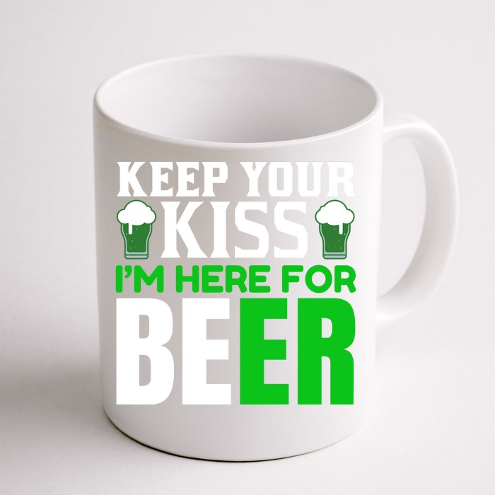 I'm Here For The Beer Front & Back Coffee Mug