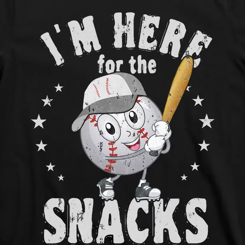 I´M Here For The Snacks Funny Baseball T-Shirt