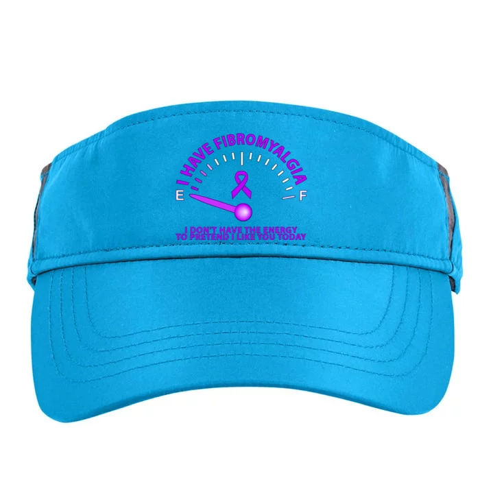 I Have Fibromyalgia I Dont Have The Energy Cool Gift Adult Drive Performance Visor