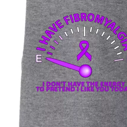 I Have Fibromyalgia I Dont Have The Energy Cool Gift Doggie 3-End Fleece Hoodie