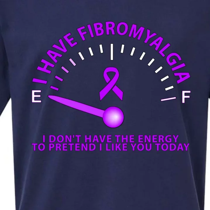 I Have Fibromyalgia I Dont Have The Energy Cool Gift Sueded Cloud Jersey T-Shirt