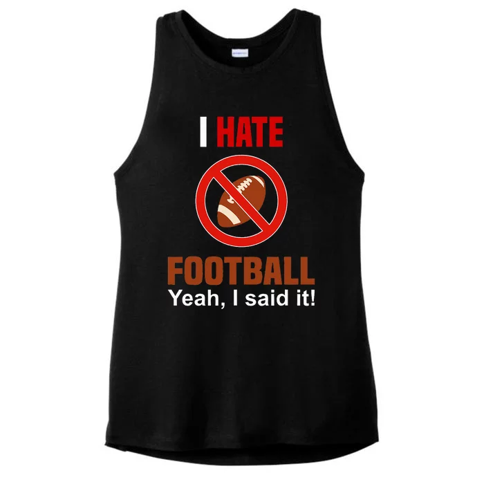 I Hate Football DonT Like Football Anti Football Ladies Tri-Blend Wicking Tank