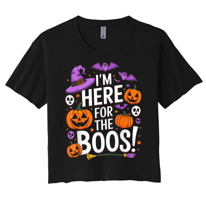 Im Here For Boos Funny Halloween Pumpkin Lover Gifts Women's Crop Top Tee