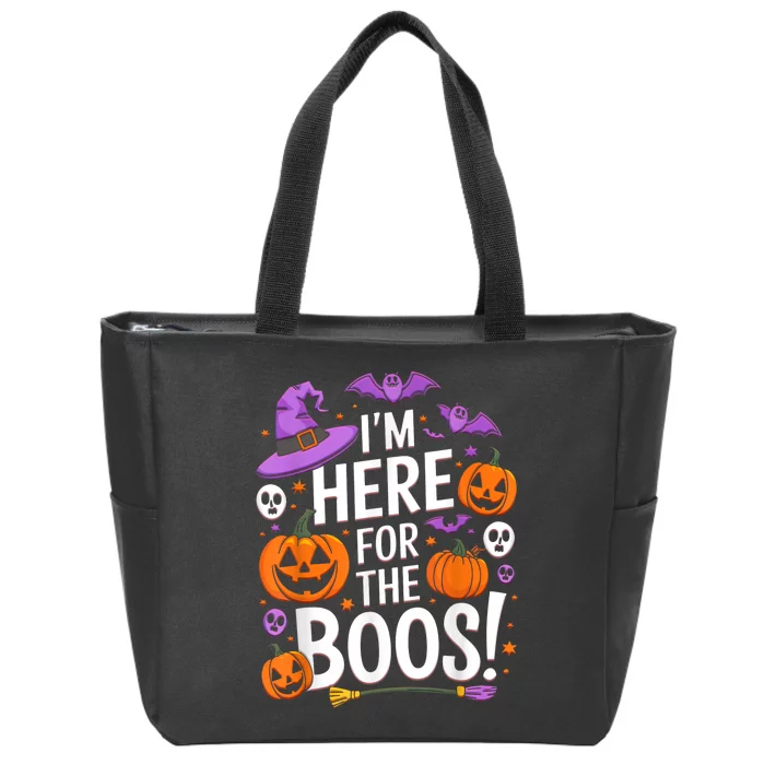 Im Here For Boos Funny Halloween Pumpkin Lover Gifts Zip Tote Bag