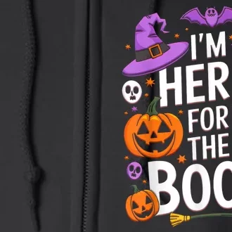 Im Here For Boos Funny Halloween Pumpkin Lover Gifts Full Zip Hoodie