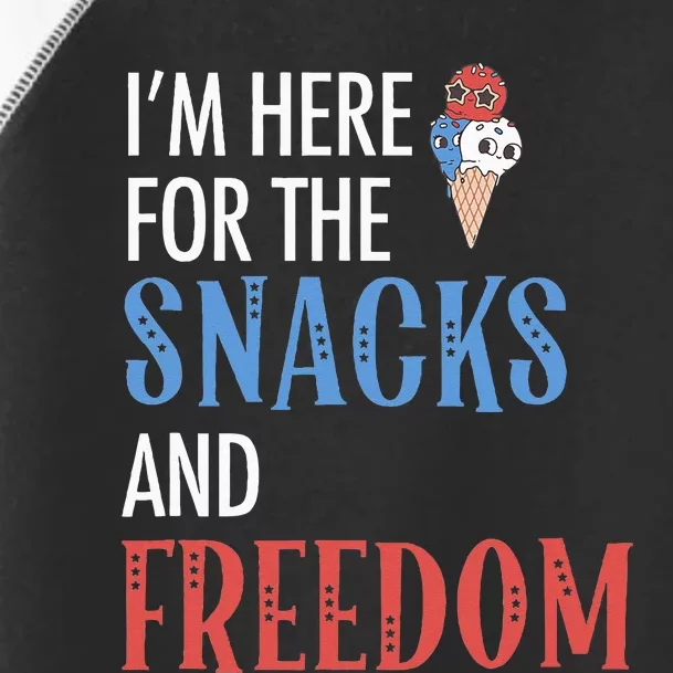 I'm Here For The Snacks And Freedom Funny Ice Cream July 4th Toddler Fine Jersey T-Shirt