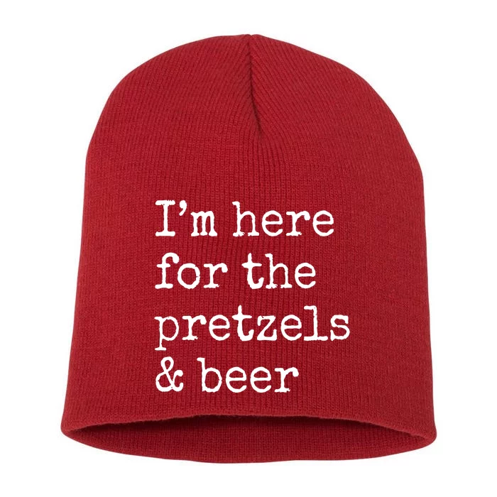 Im Here For The Pretzels And Beer Oktoberfest Short Acrylic Beanie