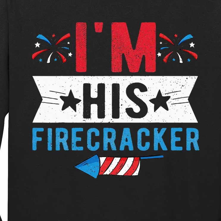 I'm His Firecracker Cute 4th Of July Matching Couple For Her Long Sleeve Shirt