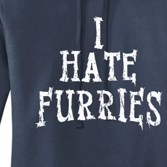 I Hate Furries Furry Fandom Women's Pullover Hoodie