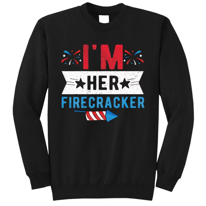 I'm Her Firecracker Cute 4th Of July Matching Couple For Her Sweatshirt