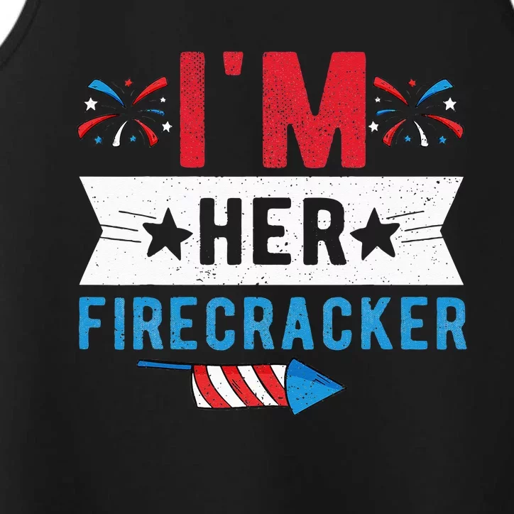 I'm Her Firecracker Cute 4th Of July Matching Couple For Her Performance Tank