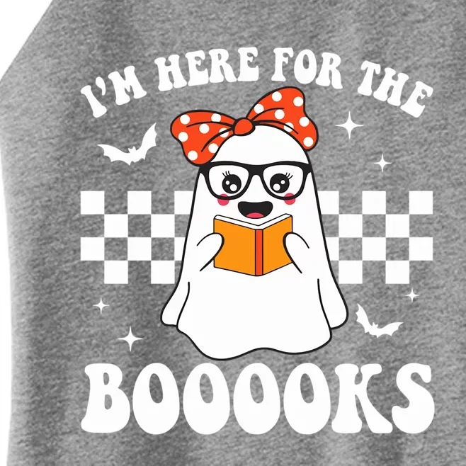 Im Here For The Booooks Funny Halloween Ghost Reading Books Gift Women’s Perfect Tri Rocker Tank