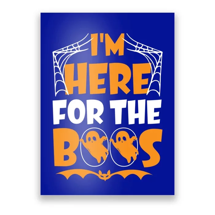 Im Here For Boos Halloween Funny Ghost Ing Product Gift Poster