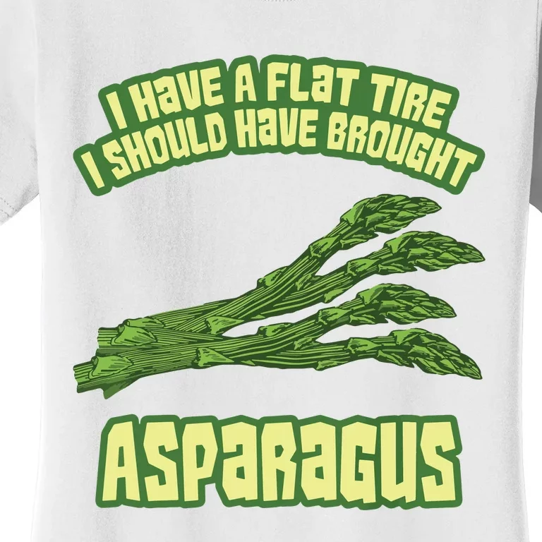 I Have Flat Tire I Should Have Brought Asparagus Vegan Funny Women's T-Shirt