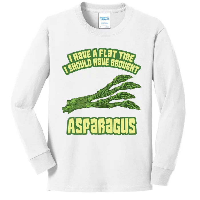 I Have Flat Tire I Should Have Brought Asparagus Vegan Funny Kids Long Sleeve Shirt