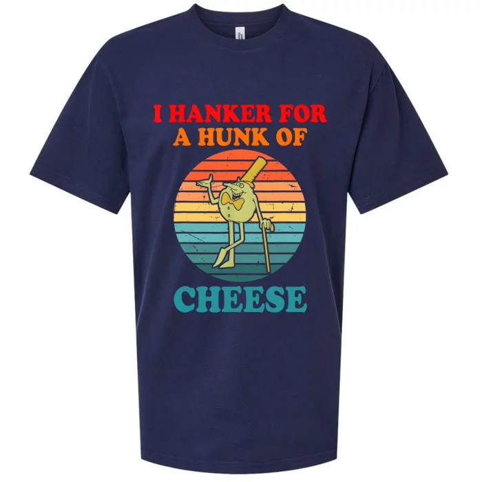 I Hanker For A Hunk Of Cheese Retro Apparel Sueded Cloud Jersey T-Shirt