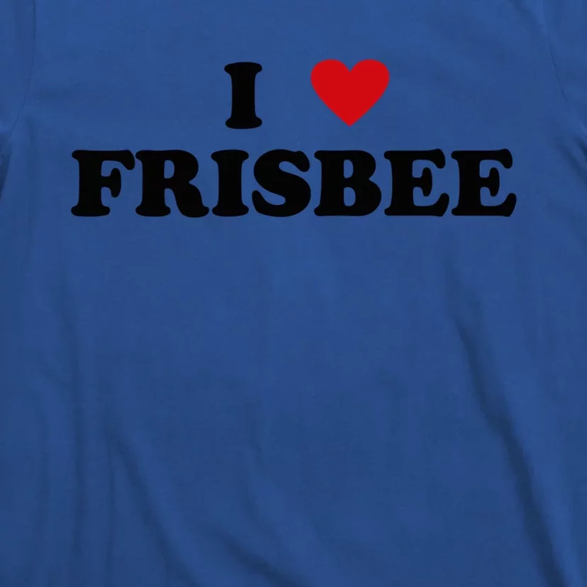 I Heart Frisbee Player I Love Frisbee Gift T-Shirt