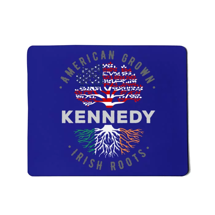 Irish Heritage For Kennedy Irish By Blood American By Birth Gift Mousepad