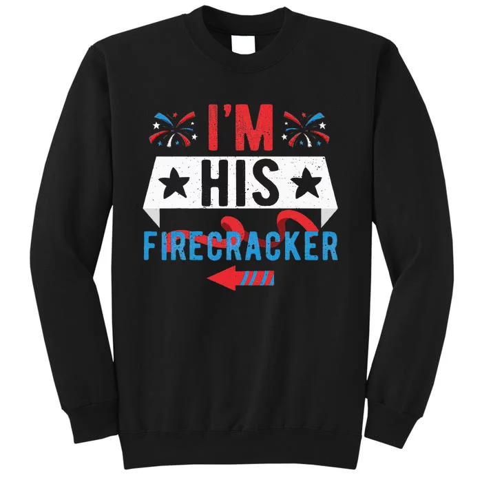 I'm His Firecracker Cute 4th Of July Matching Couple For Her Tall Sweatshirt