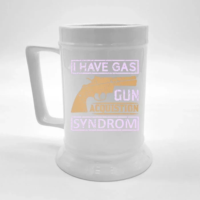 I Have Gas Gun Acquistion Syndrom Front & Back Beer Stein