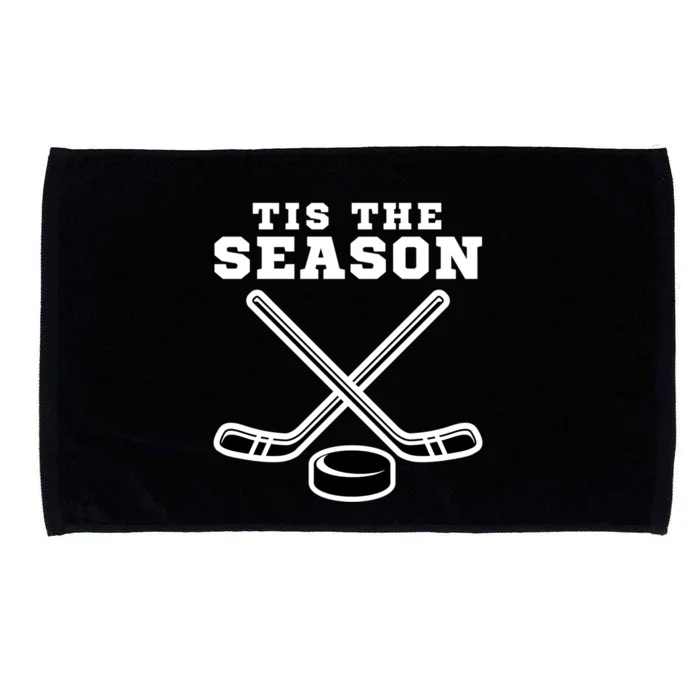 Ice Hockey Game Tis The Season Big Game Of Day Sport Funny Gift Microfiber Hand Towel